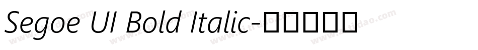 Segoe UI Bold Italic字体转换